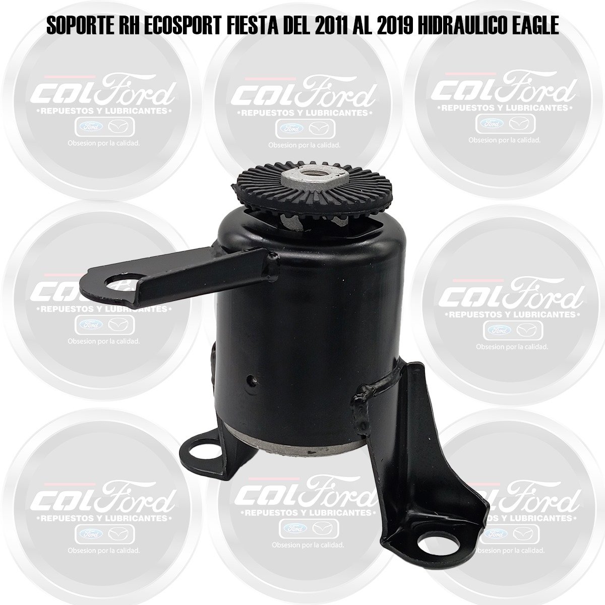 SOPORTE MOTOR DERECHO FORD FIESTA FORD ECOSPORT DEL 2011 AL 2019 HIDRAULICO MARCA EAGLE.