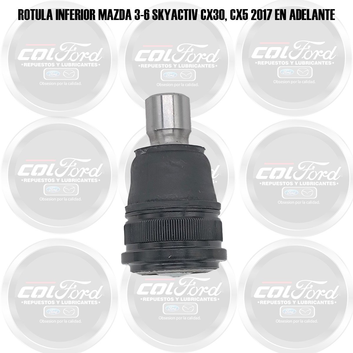 ROTULA INFERIOR MAZDA 3-6 SKYACTIV CX30,CX5 2017